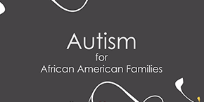 Autism for African-American Families